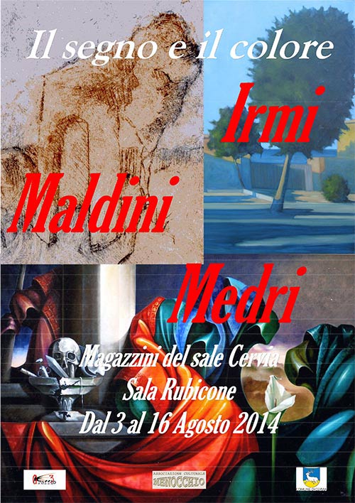 Manifesto ufficiale della Mostra  GIAMPIERO MALDINI - LUCIANO MEDRI -  CLAUDIO IRMI